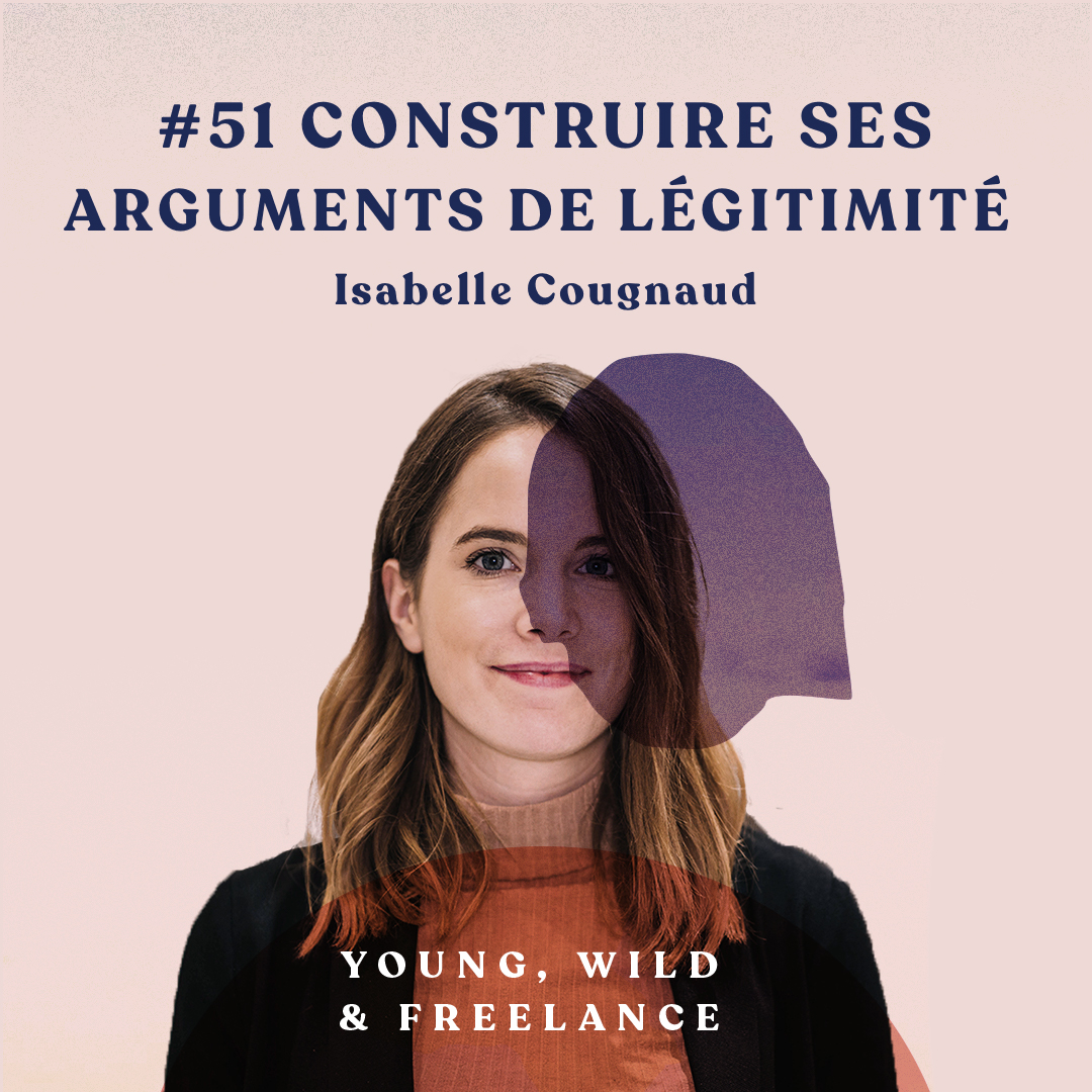 Construire ses arguments d'autorité - avec Isabelle Cougnaud