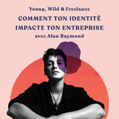 Comment ton identité influence secrètement ton entreprise – Alan Raymond